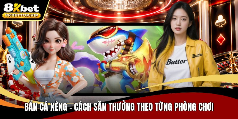 Bắn cá xèng