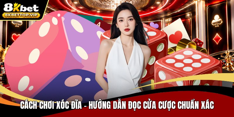 Cách chơi xóc đĩa