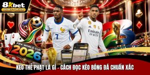 Kèo thẻ phạt là gì
