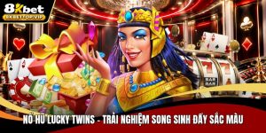 Nổ hũ lucky twins